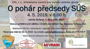 O pohár předsedy SÚS  4. 5. 2019 na rybníku Stržený